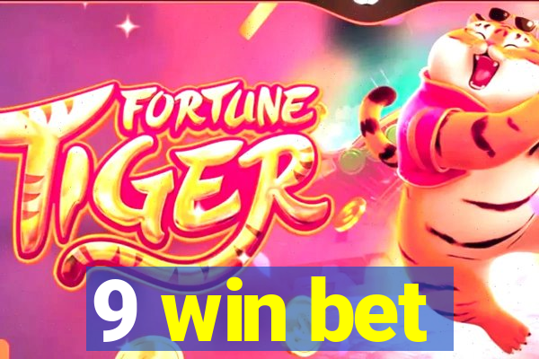 9 win bet